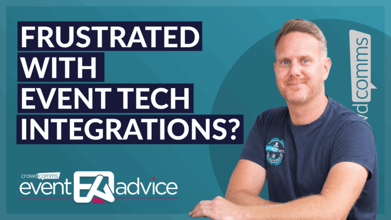 Event Advice, CrowdComms, Event Tech Solutions, Integrations, Events, Event Profs, event tech integrations